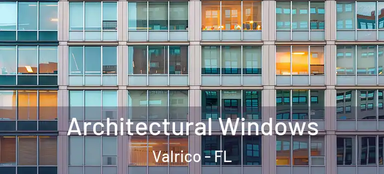  Architectural Windows Valrico - FL