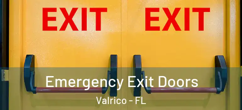  Emergency Exit Doors Valrico - FL