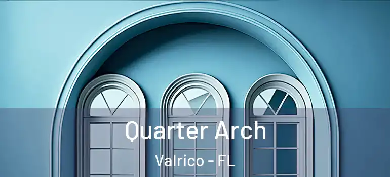  Quarter Arch Valrico - FL